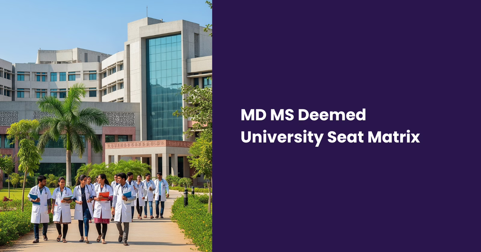 MD MS Deemed University Seat Matrix