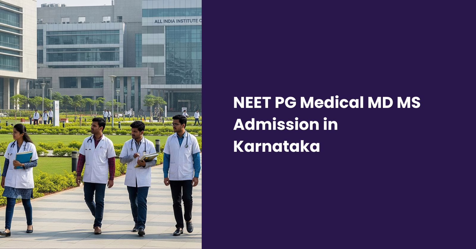 NEET PG Medical MD MS Admission in Karnataka 2025: Counselling guide