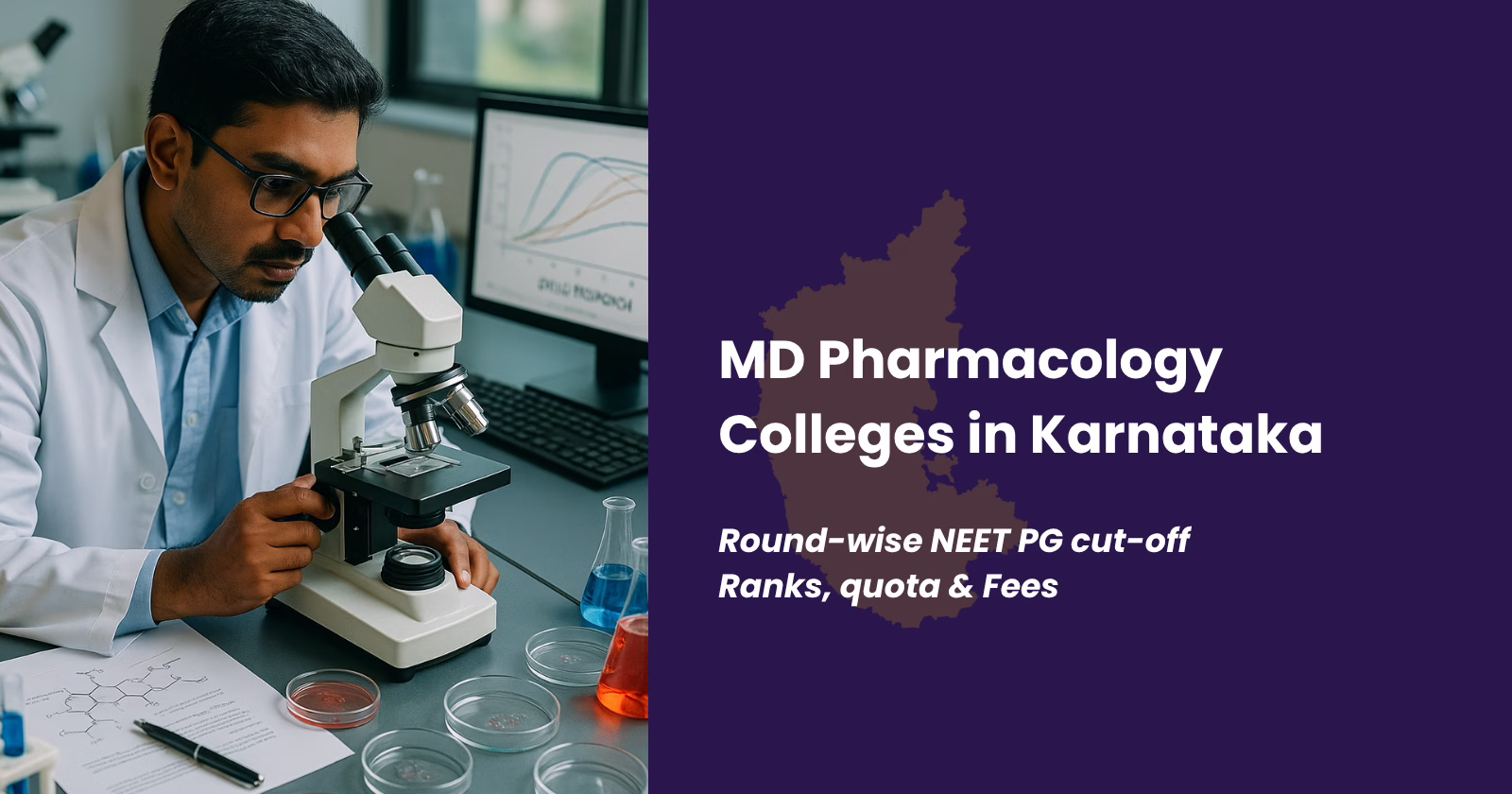 MD Pharmacology Colleges in Karnataka 2025: Fees, Cut-off with Closing Rank, and Seats